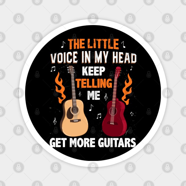 the little voice in my head keep telling me get more guitars Magnet by busines_night